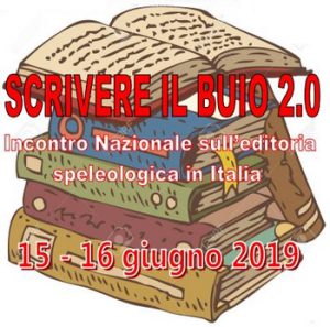 Scrivere il buio 2.0 – Incontro sull’editoria speleologica in Italia